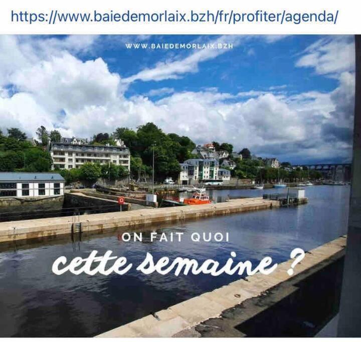 Voiles Sur Morlaix: Vue Port, 4 Personnes, Parking公寓 外观 照片